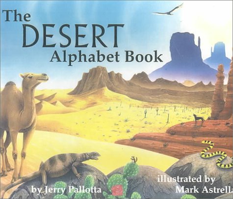 The Desert Alphabet Book (9780785754480) by Pallotta, Jerry