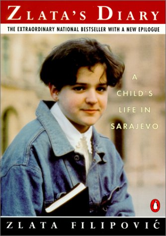 Stock image for Zlata's Diary : A Child's Life in Sarajevo for sale by Better World Books