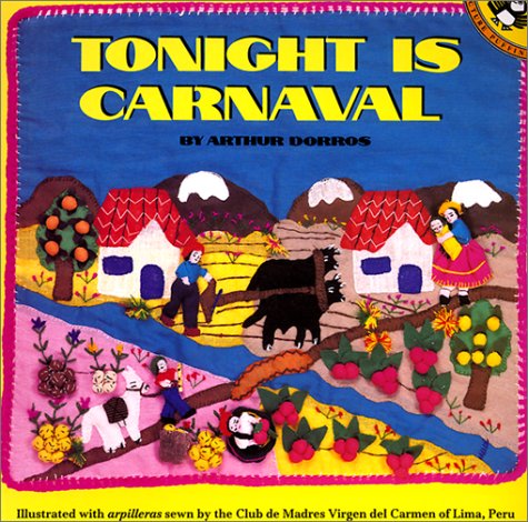 Imagen de archivo de Tonight Is Carnaval (Picture Puffins) [Jan 01, 1995] Dorros, Arthur and Club . a la venta por Sperry Books