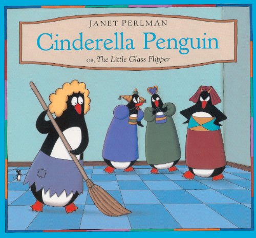 Beispielbild fr Cinderella Penguin, Or, the Little Glass Flipper zum Verkauf von ThriftBooks-Dallas