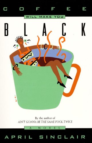 Stock image for Coffee Will Make You Black for sale by 369 Bookstore