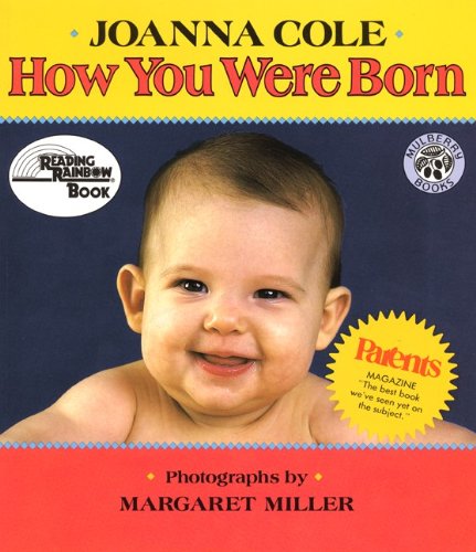 How You Were Born (Turtleback School & Library Binding Edition) (9780785758129) by Cole, Joanna