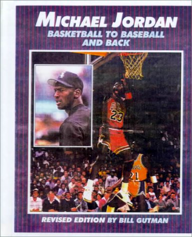 Michael Jordan: Basketball to Baseball and Back (9780785761914) by [???]