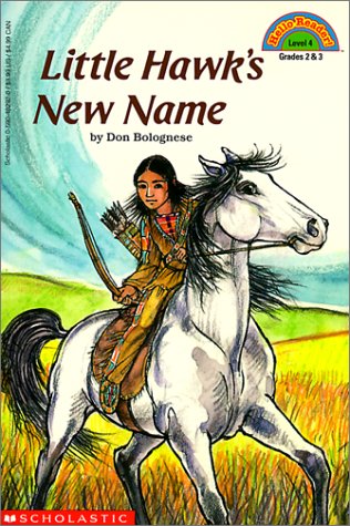 Little Hawk's New Name (9780785762775) by Don Bolognese