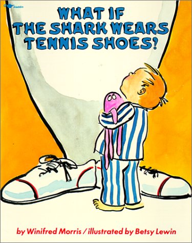 Beispielbild fr What If the Shark Wears Tennis Shoes? zum Verkauf von Neil Shillington: Bookdealer/Booksearch