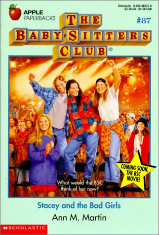 Stacey and the Bad Girls (Baby-Sitters Club) (9780785766124) by Ann M. Martin