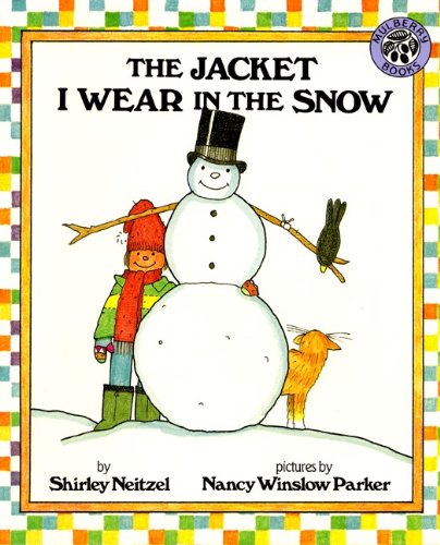 Beispielbild fr The Jacket I Wear In The Snow (Turtleback School & Library Binding Edition) zum Verkauf von More Than Words