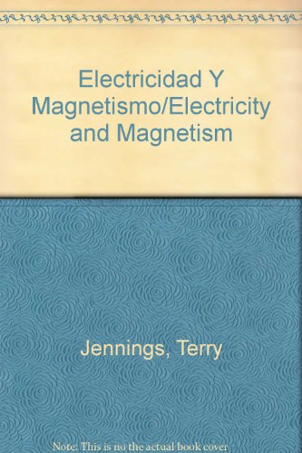 Stock image for Electricidad Y Magnetismo/Electricity and Magnetism for sale by Dream Books Co.