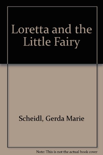 9780785772149: Loretta and the Little Fairy