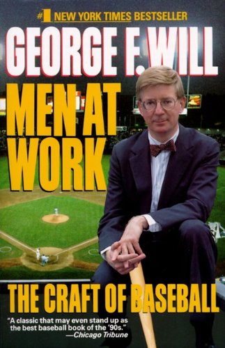 Stock image for Men at Work: The Craft of Baseball for sale by ThriftBooks-Atlanta