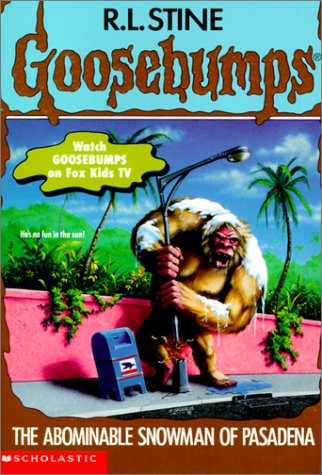 Stock image for The Abominable Snowman of Pasadena (Goosebumps) for sale by Wizard Books