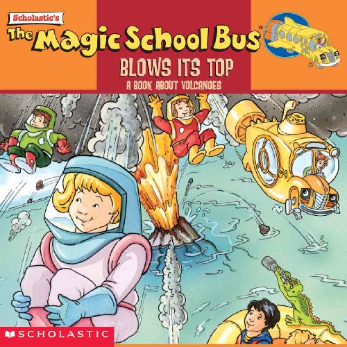 Stock image for The Magic School Bus Blows Its Top for sale by GF Books, Inc.