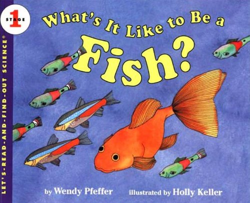 Imagen de archivo de What's It Like to Be a Fish? a la venta por ThriftBooks-Dallas