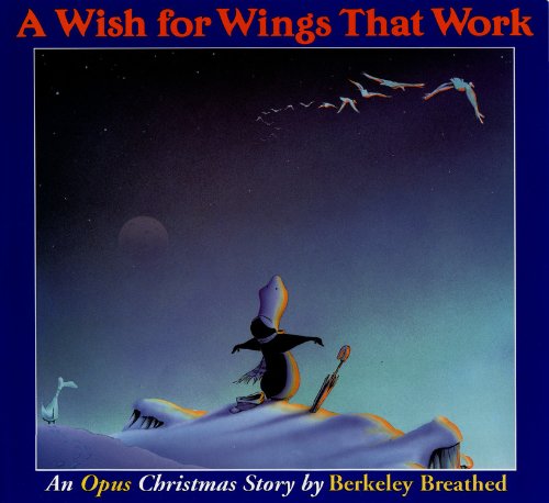 A Wish for Wings That Work (9780785780397) by Berkeley Breathed