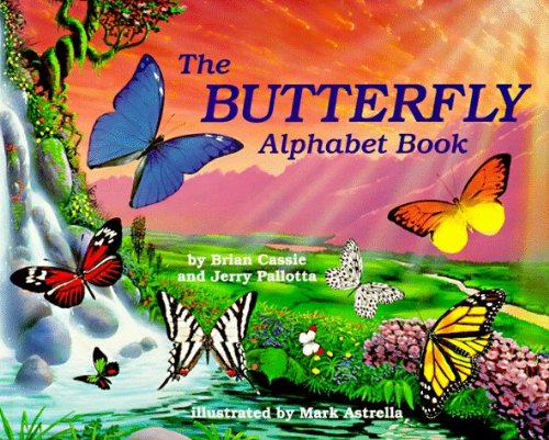 The Butterfly Alphabet Book (9780785780502) by Brian Cassie
