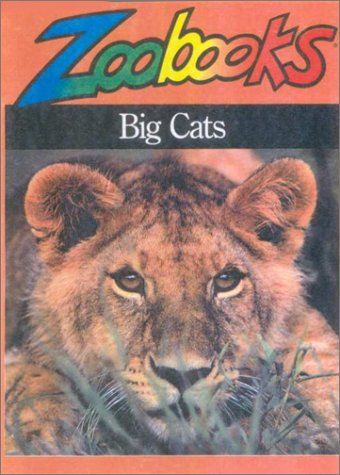 Big Cats (Zoobooks) (9780785782919) by Wexo, John Bonnett