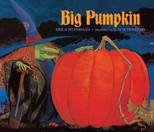 Big Pumpkin (Turtleback School & Library Binding Edition) - Erica Silverman