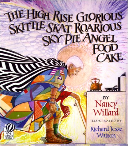 Imagen de archivo de The High Rise Glorious Skittle Skat Roarious Sky Pie Angel Food Cake a la venta por Wonder Book