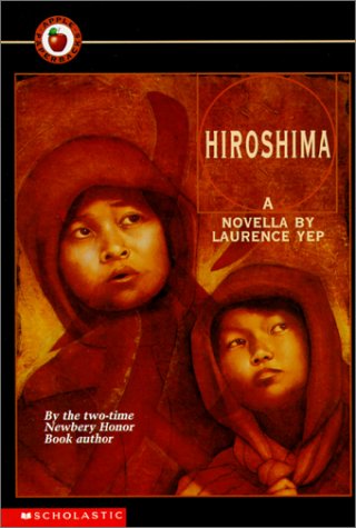 Hiroshima (Turtleback School & Library Binding Edition) (9780785789185) by Yep, Laurence