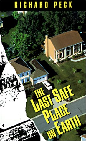 The Last Safe Place on Earth (9780785789888) by Richard Peck