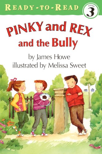 9780785791324: Pinky And Rex And The Bully: Ready-to-Read Level 3