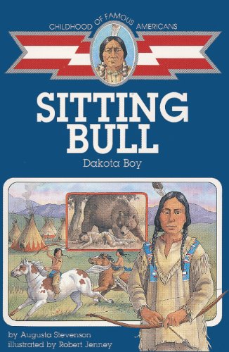 9780785791386: Sitting Bull: Dakota Boy (Childhood of Famous Americans (Pb))