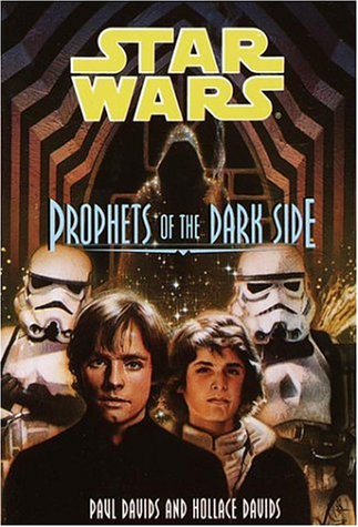 9780785792987: Prophets of the Dark Side (Star Wars (Econo-Clad Hardcover))