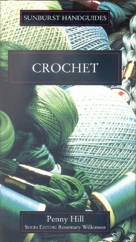 Stock image for Sunburst Guide to Crochet for sale by ThriftBooks-Atlanta