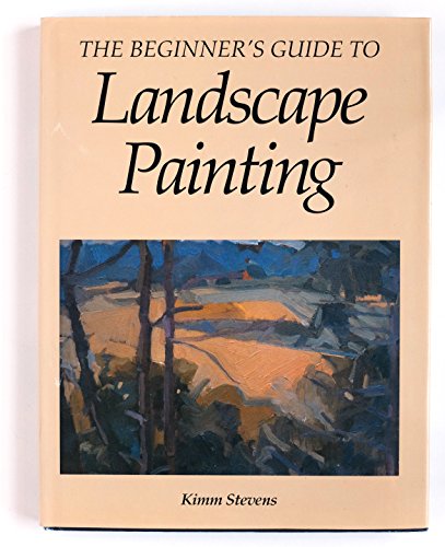 The Beginner's Guide to Landscape Painting