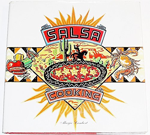 Beispielbild fr Salsa Cooking zum Verkauf von Wonder Book