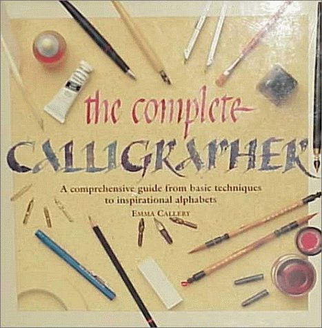 Beispielbild fr The Complete Calligrapher zum Verkauf von Better World Books