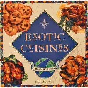 Stock image for Exotic Cuisines: Over 250 Delicious Recipes from 20 of the Most Exciting Cuisines of the World for sale by Half Price Books Inc.