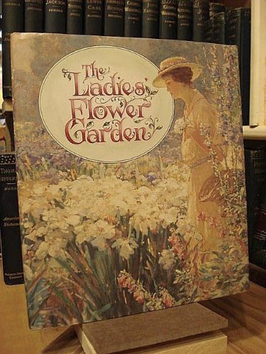 Beispielbild fr Ladies Flower Garden zum Verkauf von Better World Books