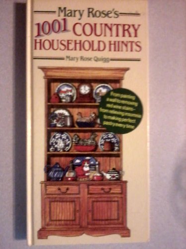 Beispielbild fr Mary Rose's 1001 Country Household Hints zum Verkauf von Wonder Book