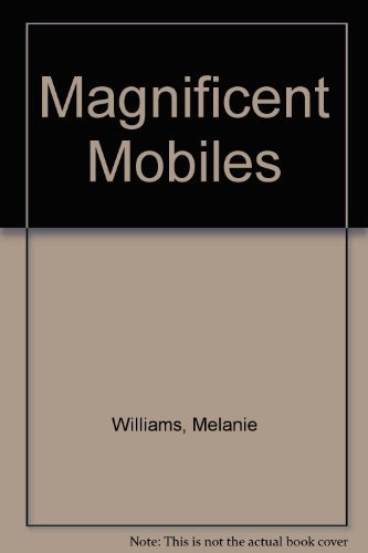 Stock image for Magnificent Mobiles for sale by Better World Books