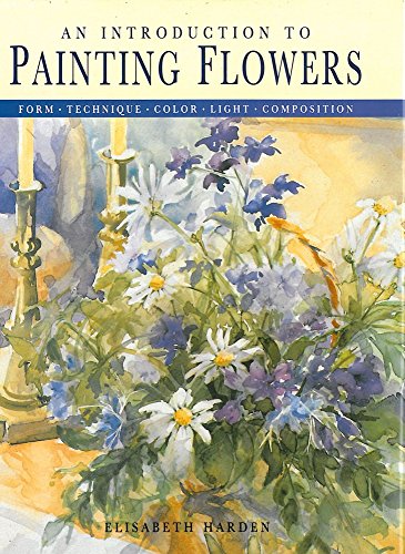 Imagen de archivo de An Introduction to Painting Flowers a la venta por Wonder Book