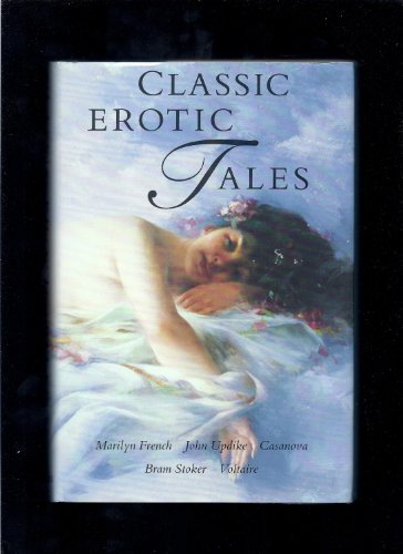 Stock image for Classic Erotic Tales for sale by Books@Ruawai