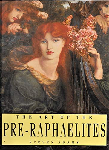 Stock image for The art of the Pre-Raphaelites for sale by Better World Books: West