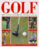 Golf: How to Play Each Shot by the Professionals