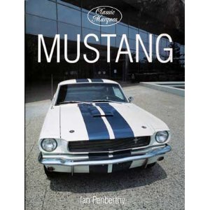 Beispielbild fr Mustang (Classic Marques) Penberthy, Ian zum Verkauf von online-buch-de