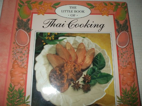 Stock image for Little Book of Thai Cooking. for sale by Bearly Read Books