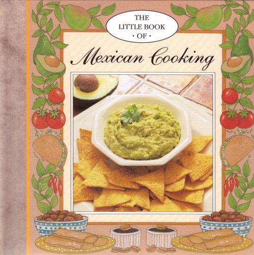 Imagen de archivo de Little Book of Mexican Cooking a la venta por Better World Books