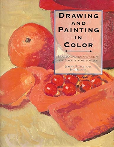 Stock image for Drawing and Painting With Color: How to Understand Color and Make It Work for You for sale by HPB Inc.