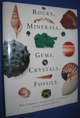 Stock image for Rocks, Minerals, Gems, Crystals, Fossils: The Complete Collector's Companion for sale by Zoom Books Company