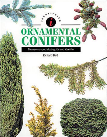 9780785803249: Identifying Ornamental Conifers : the New Compact Study Guide and Identifier (Identifying Guide Series)