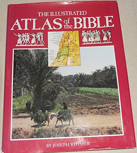 Imagen de archivo de Illustrated Atlas of the Bible a la venta por ThriftBooks-Dallas