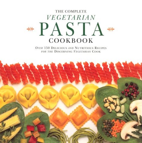 Imagen de archivo de Complete Vegetarian Pasta Cookbook a la venta por Books-FYI, Inc.