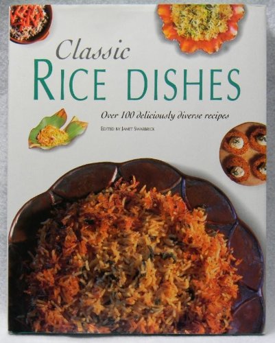 Imagen de archivo de Classic Rice Dishes a la venta por Great Expectations Rare Books