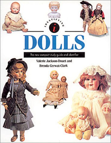 Stock image for Identifying Dolls (Identifying Guide Series) for sale by Wonder Book