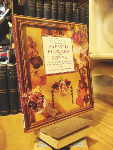 Victorian Book of Pressed Flowers and Posies